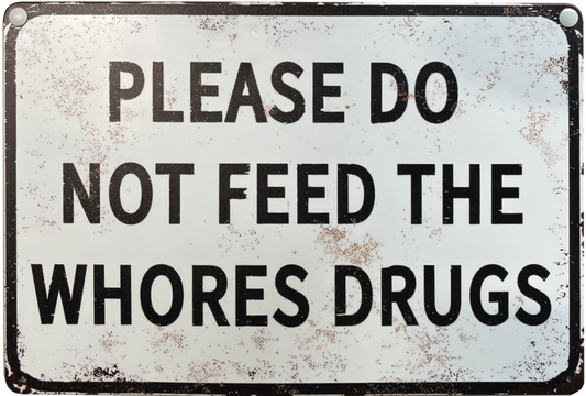 MAG-36 DONT FEED THE WHORES